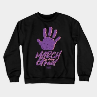 TO YOUR ETERNITY: MARCH IS DOING GREAT (BLACK) GRUNGE STYLE Crewneck Sweatshirt